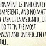 Government is inherently incompetent