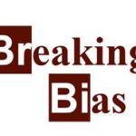 breaking-bias